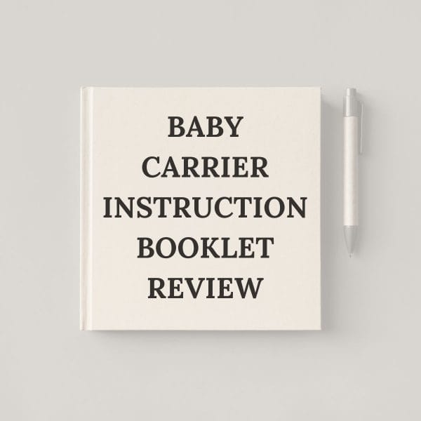 Baby Carrier Instruction Booklet Review