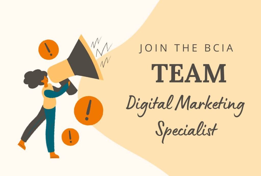 Cartoon of person holding a microphone and the words "join the BCIA Team: Digital Marketing Specialist"