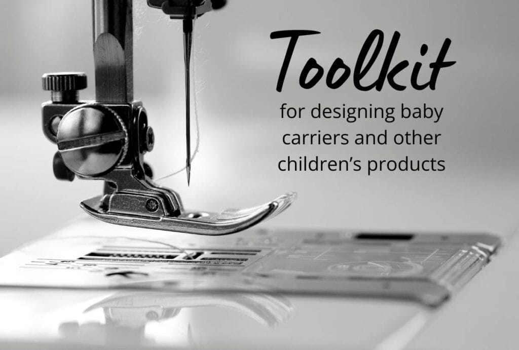 Image of a sewing machine presser foot with the text toolkit for designing safe baby carriers and other children's product